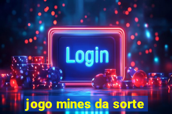 jogo mines da sorte