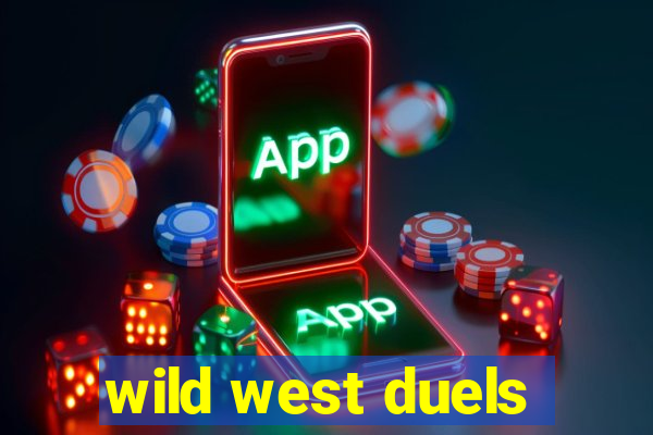 wild west duels