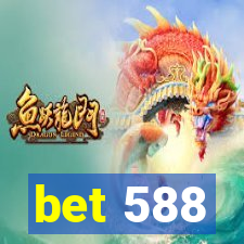 bet 588