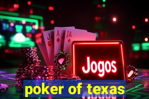 poker of texas