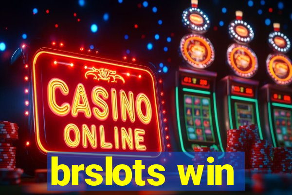 brslots win