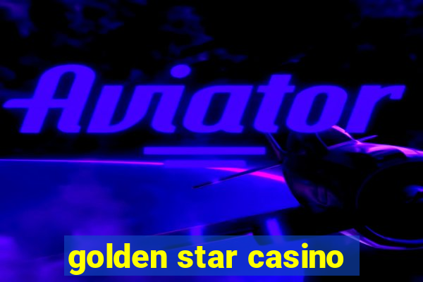 golden star casino