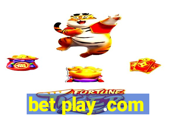 bet play .com