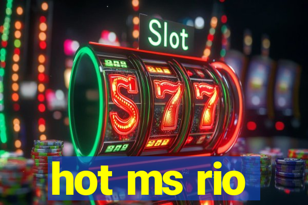 hot ms rio