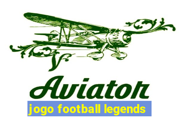 jogo football legends