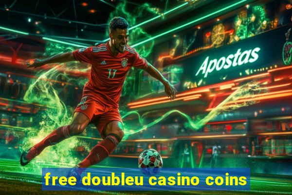 free doubleu casino coins