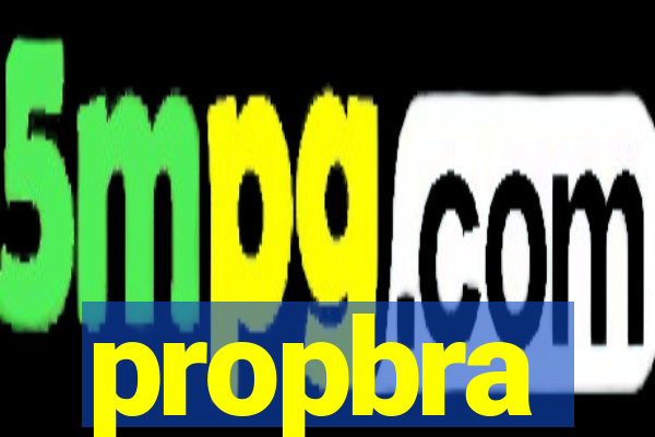 propbra