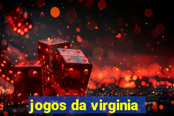 jogos da virginia