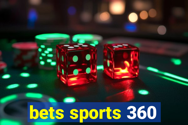 bets sports 360