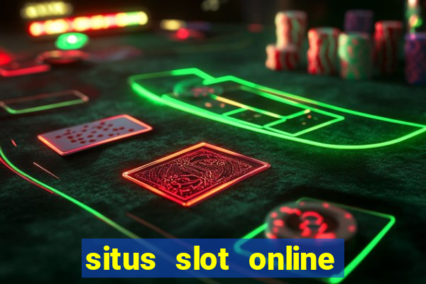 situs slot online terbaik 2023