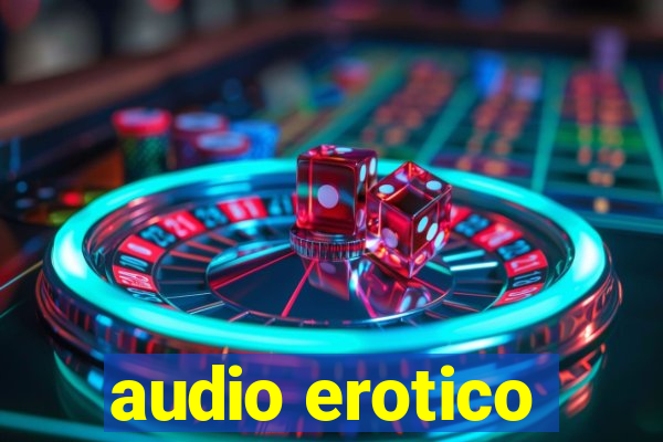 audio erotico