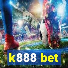 k888 bet