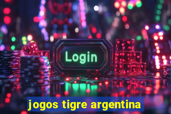 jogos tigre argentina