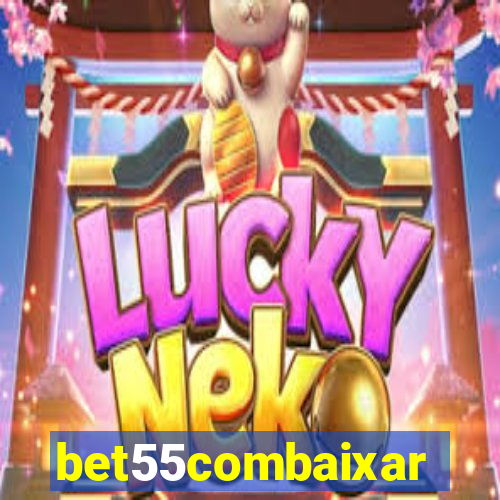 bet55combaixar