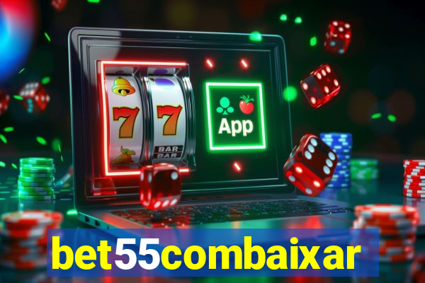 bet55combaixar