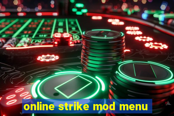 online strike mod menu