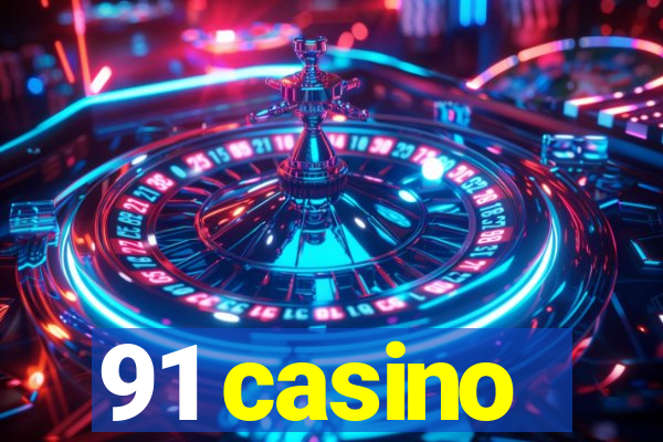 91 casino