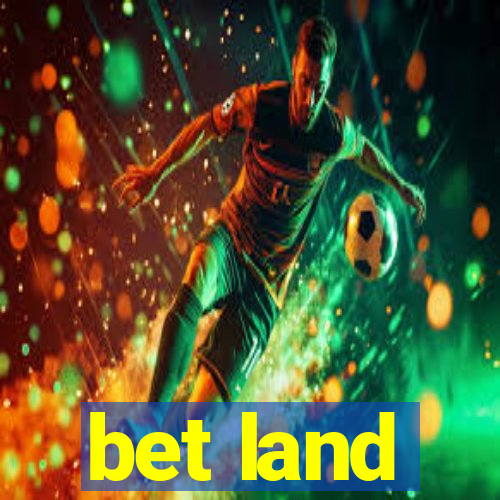 bet land