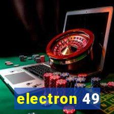 electron 49