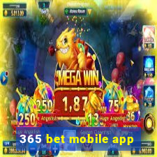 365 bet mobile app