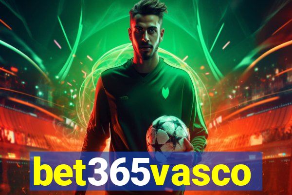 bet365vasco