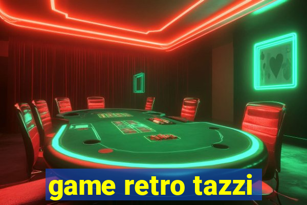 game retro tazzi