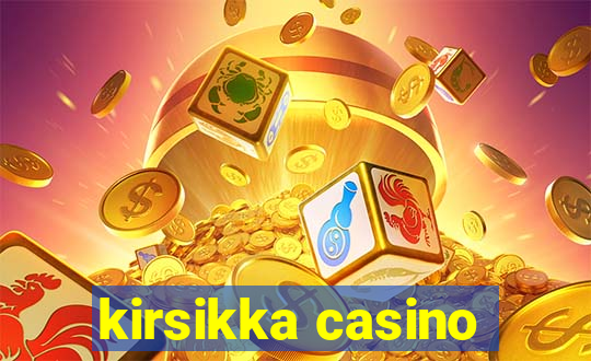 kirsikka casino