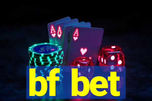 bf bet