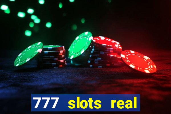 777 slots real money game