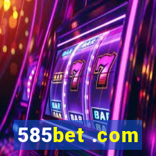 585bet .com