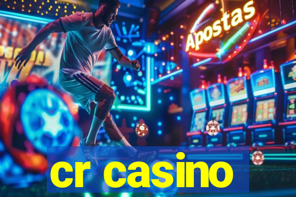 cr casino