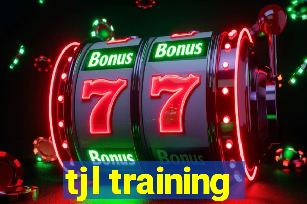 tjl training