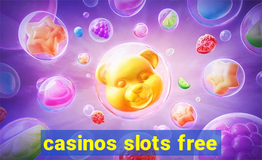 casinos slots free