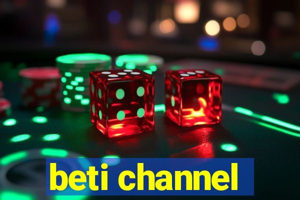 beti channel