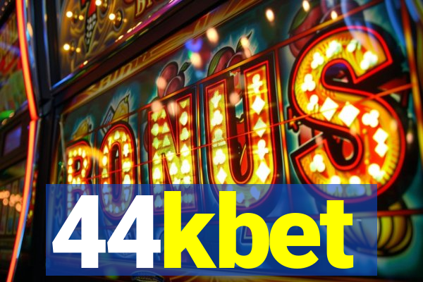 44kbet