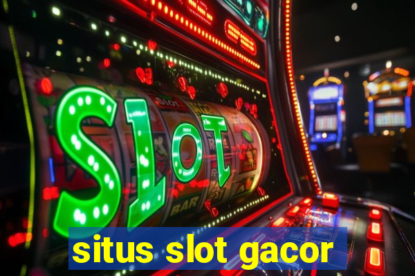 situs slot gacor