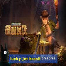 lucky jet brasil ??????