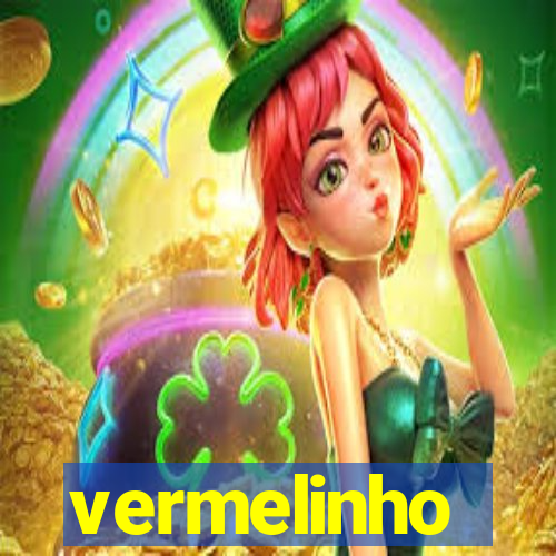 vermelinho