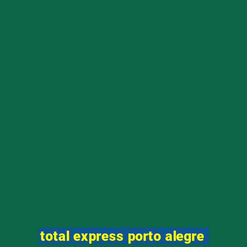 total express porto alegre