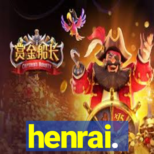 henrai.