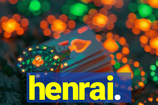 henrai.