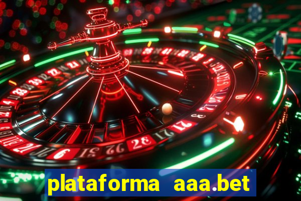 plataforma aaa.bet é confiável