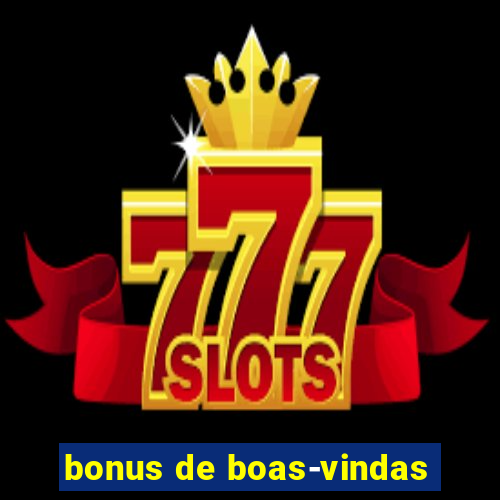 bonus de boas-vindas