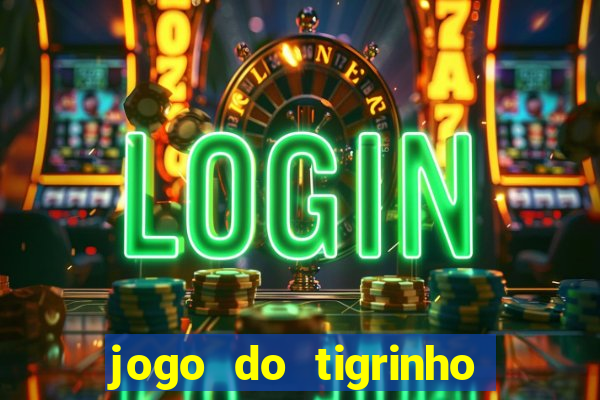 jogo do tigrinho que da 30 reais de bonus