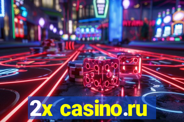 2x casino.ru