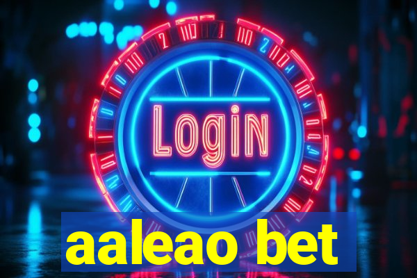 aaleao bet