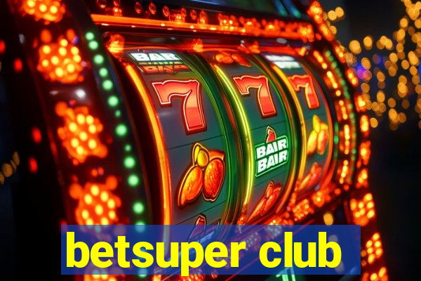 betsuper club