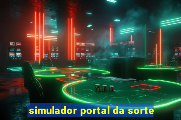 simulador portal da sorte