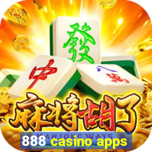 888 casino apps