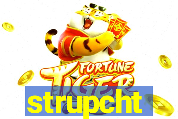 strupcht